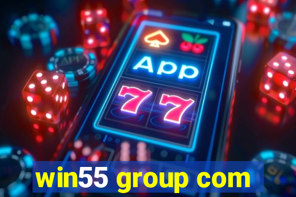 win55 group com